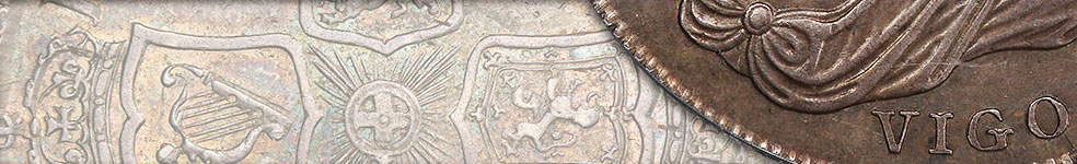 Battle of Vigo - 1702-1703 Anne British Coins